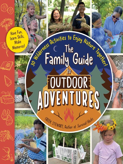 Title details for The Family Guide to Outdoor Adventures by Creek Stewart - Wait list